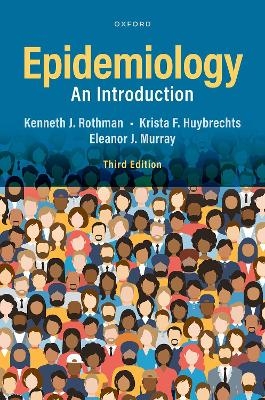 Epidemiology - Kenneth J. Rothman, Krista F. Huybrechts, Eleanor J. Murray