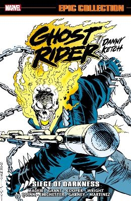 Ghost Rider: Danny Ketch Epic Collection: Siege of Darkness - Howard MacKie, Steven Grant, Gregory Wright