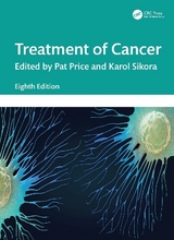 Treatment of Cancer - Price, Pat; Sikora, Karol