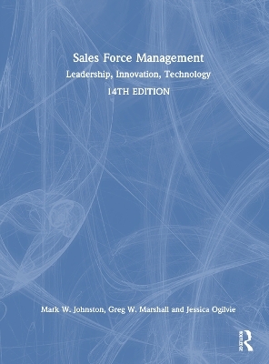 Sales Force Management - Mark W. Johnston, Greg W. Marshall, Jessica Ogilvie