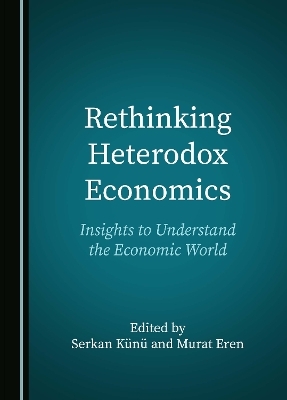 Rethinking Heterodox Economics - 