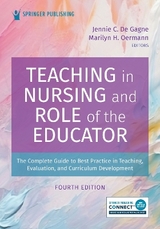 Teaching in Nursing and Role of the Educator - De Gagne, Jennie C.; Oermann, Marilyn H.