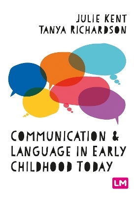 Communication and Language in Early Childhood Today - 