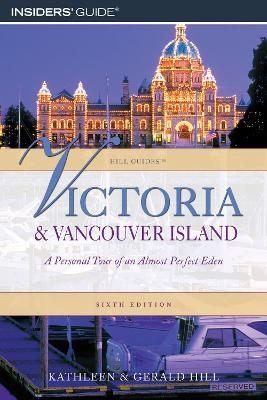 Victoria and Vancouver Island - Kathleen Hill, Gerald Hill