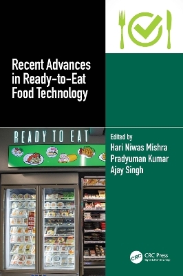 Recent Advances in Ready-to-Eat Food Technology - 