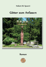 Götter zum Anfassen - Spoerri, Hubert M