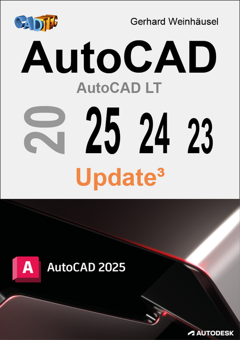 AutoCAD 2025, 2024, 2023 Update - Gerhard Weinhäusel