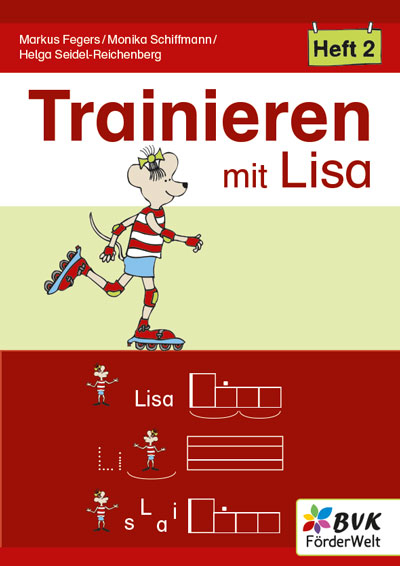 Trainieren mit Lisa - Markus Fegers, Monika Schiffmann, Helga Seidel-Reichenberg