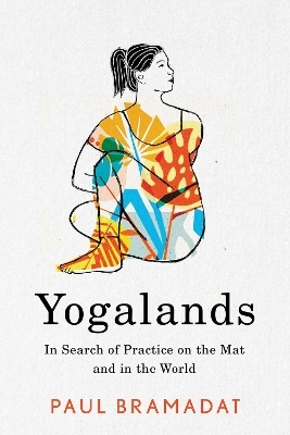 Yogalands - Paul Bramadat