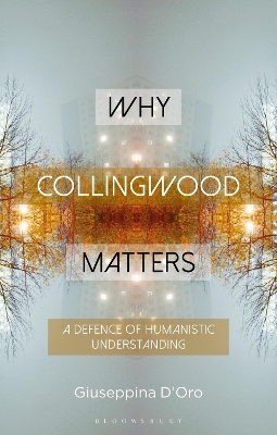 Why Collingwood Matters - Dr Giuseppina D'Oro