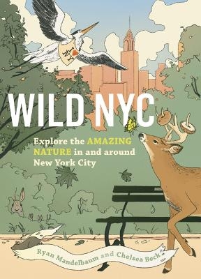 Wild NYC - Ryan Mandelbaum