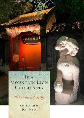 If a Mountain Lion Could Sing - Xin Qiji