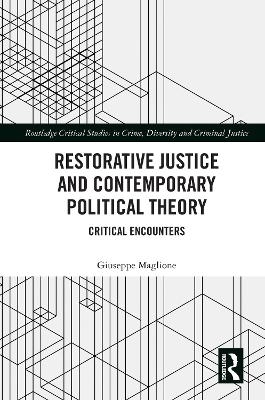 Restorative Justice and Contemporary Political Theory - Giuseppe Maglione