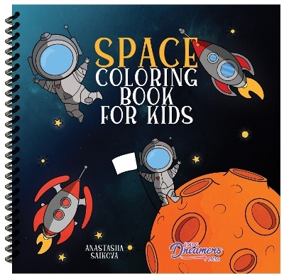 Space Coloring Book for Kids - Young Dreamers Press