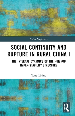 Social Continuity and Rupture in Rural China I - Tang Lixing