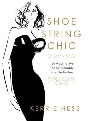 Shoestring Chic - Kerrie Hess