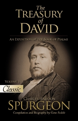 Treasury Of David, The: Volume 1 - Charles H Spurgeon