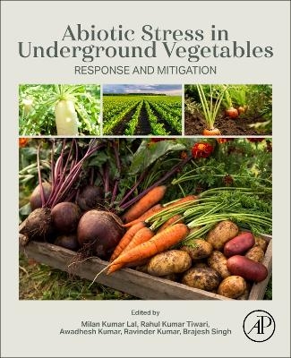 Abiotic Stress in Underground Vegetables - 