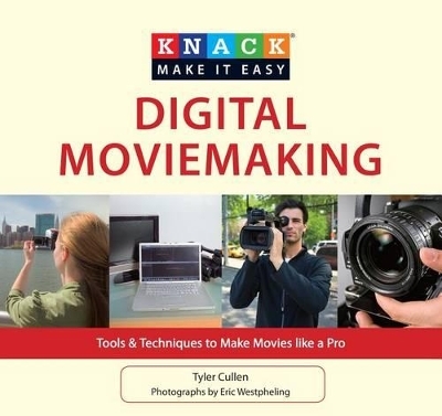 Knack Digital Moviemaking - Tyler Cullen, Eric Westpheling