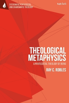 Theological Metaphysics - Dr Ray C. Robles