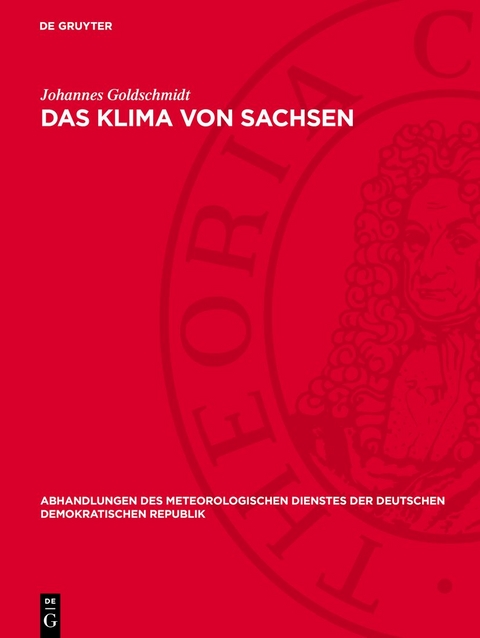 Das Klima von Sachsen - Johannes Goldschmidt