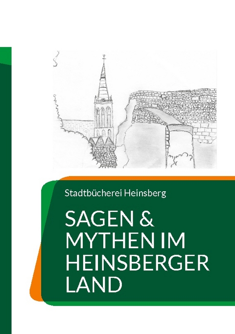 Sagen & Mythen im Heinsberger Land - 