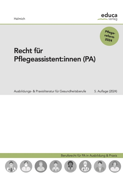 Recht für Pflegeassistent:innen - Michael Halmich