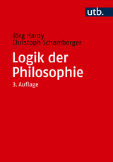 Logik der Philosophie - Jörg Hardy, Christoph Schamberger