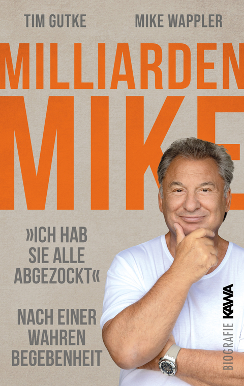 Milliarden Mike - Tim Gutke, Mike Wappler