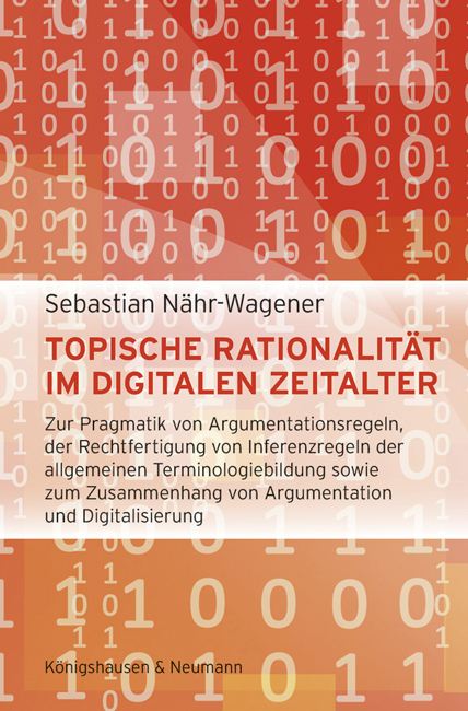 Topische Rationalität im digitalen Zeitalter - Sebastian Nähr-Wegener