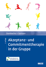 Akzeptanz- und Commitmenttherapie in der Gruppe - Dambacher, Claudia; Samaan, Mareike