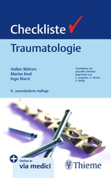 Traumatologie - Bühren, Volker; Keel, Marius Johann B.; Marzi, Ingo