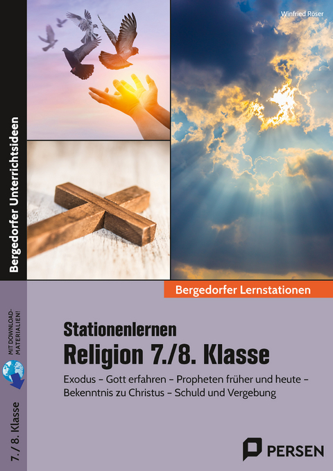 Stationenlernen Religion 7./8. Klasse - Winfried Röser