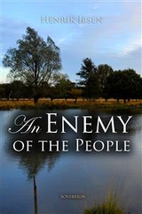 Enemy of the People -  Henrik Ibsen