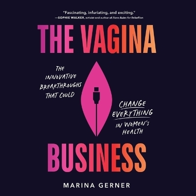 The Vagina Business - Marina Gerner