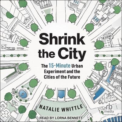 Shrink the City - Natalie Whittle