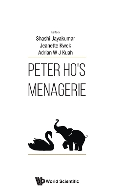 Peter Ho's Menagerie - 