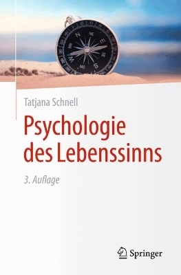 Psychologie des Lebenssinns - Tatjana Schnell