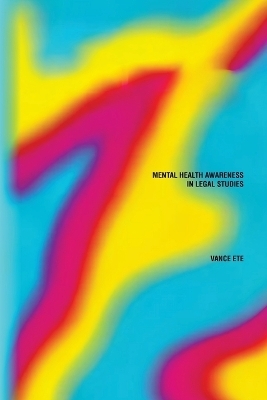 Mental Health Awareness in Legal Studies - Vance Ete