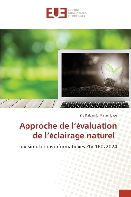 Approche de l'évaluation de l'éclairage naturel - Ziv Kabambi Katambwe