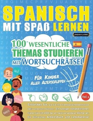 Spanisch Mit Spaß Lernen - Für Kinder -  Linguas Classics