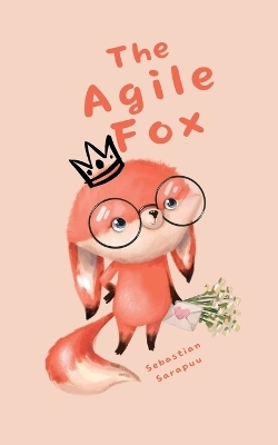 The Agile Fox - Sebastian Sarapuu