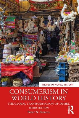 Consumerism in World History - Peter N. Stearns