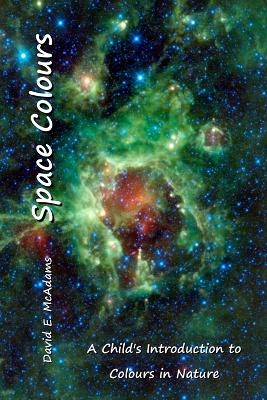 Space Colours - David E McAdams