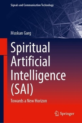 Spiritual Artificial Intelligence (SAI) - Muskan Garg