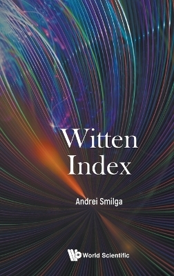 Witten Index - Andrei Smilga