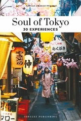 Soul of Tokyo Guide - Péchiodat, Amandine; Péchiodat, Fany