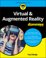 Virtual & Augmented Reality For Dummies - Paul Mealy