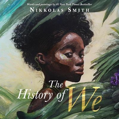 The History of We - Nikkolas Smith