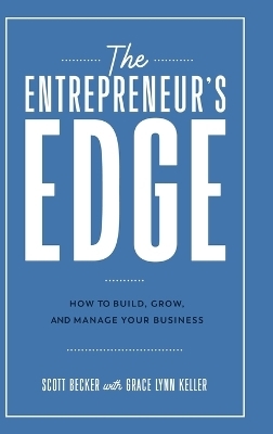 The Entrepreneur's Edge - Scott Becker